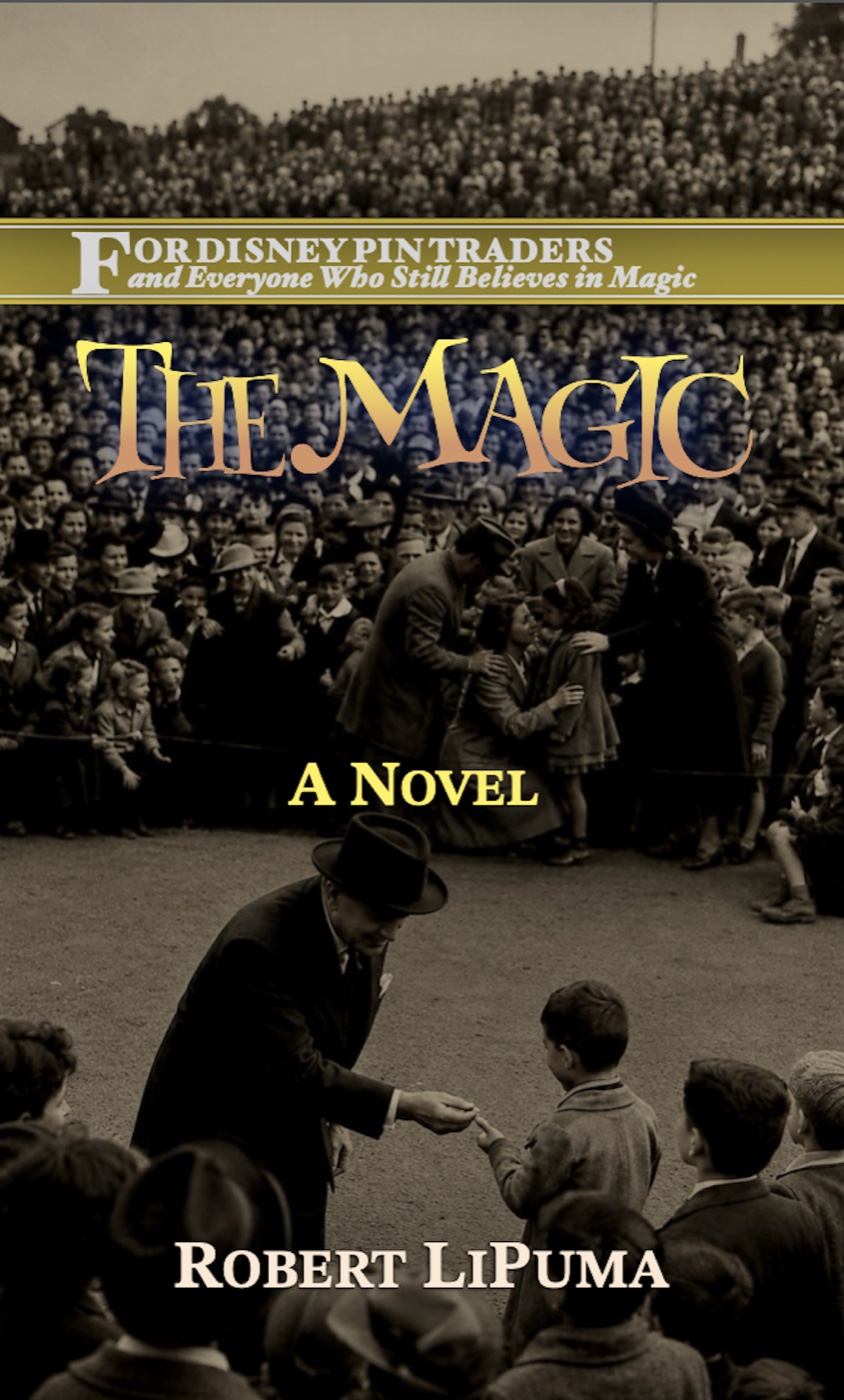 The Magic, a novel by Robert LiPuma